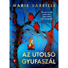 Az utolsó gyufaszál  18.95 + 1.95 Royal Mail